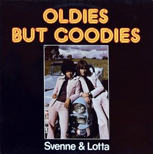 SVENNE + LOTTA - OLDIES BUT GOODIES